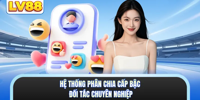 Hệ thống phân chia cấp bậc đối tác chuyên nghiệp